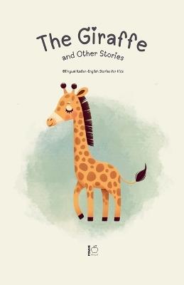 The Giraffe and Other Stories: Bilingual Italian-English Stories for Kids - Pomme Bilingual - cover