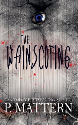 The Wainscoting - P Mattern - cover