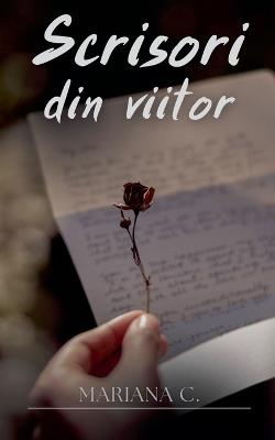 Scrisori din viitor - Mariana C - cover