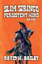 Slim Siringo - 'Derechos' - Persistent Wind