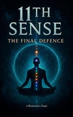 11th Sense - The Final Defence