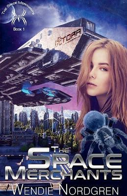 The Space Merchants - Wendie Nordgren - cover