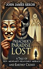 A Preacher's Paradise Lost