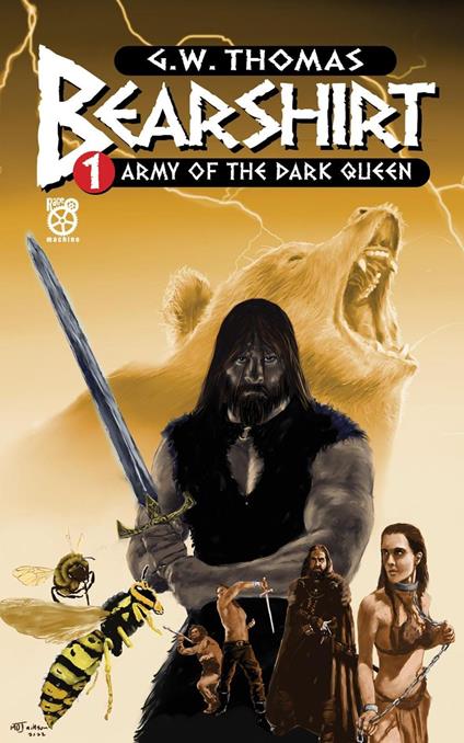 Bearshirt 1: Army of the Dark Queen