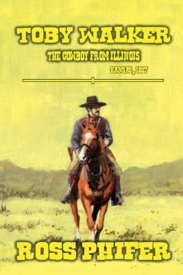 The Cowboy from Illinois - Ross Phifer - cover