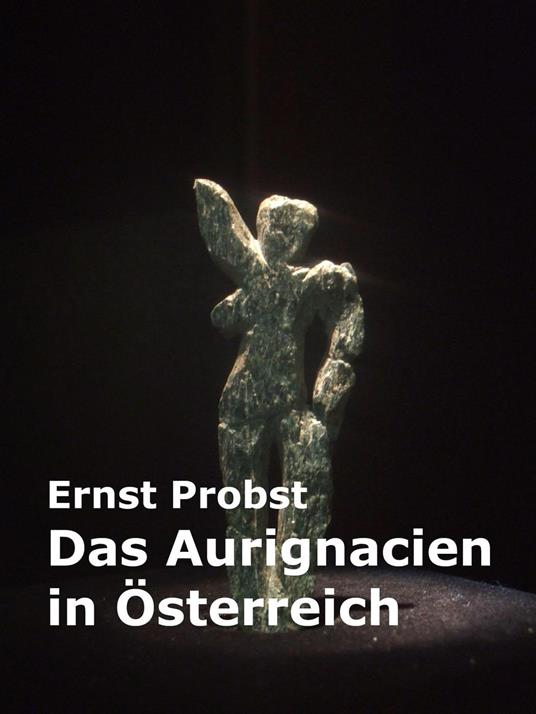 Das Aurignacien in Österreich