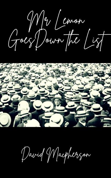 Mr. Lemon Goes Down the List