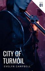 City of Turmoil