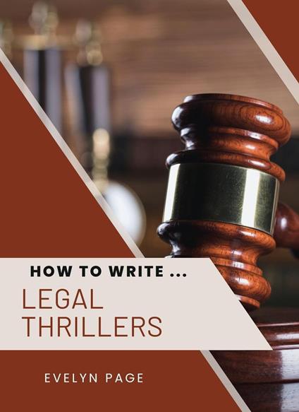 How to Write ... Legal Thrillers