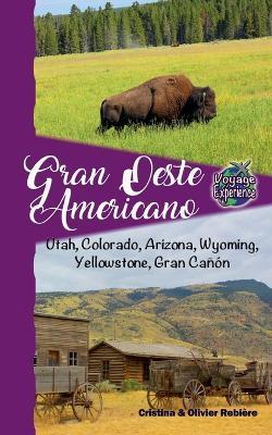Gran Oeste Americano - Cristina Rebiere,Olivier Rebiere - cover