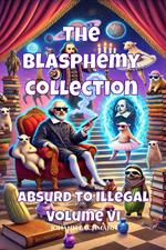 The Blasphemy Collection