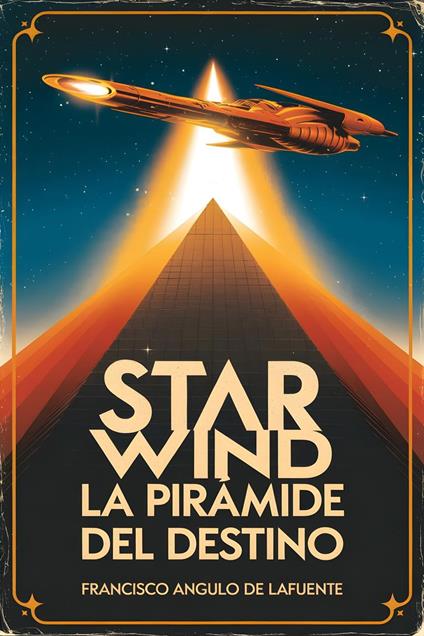 Star Wind La Pirámide del Destino