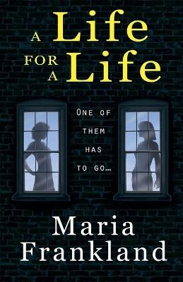 A Life for a Life - Maria Frankland - cover