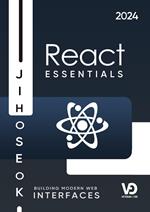 React Essentials : Building Modern Web Interfaces