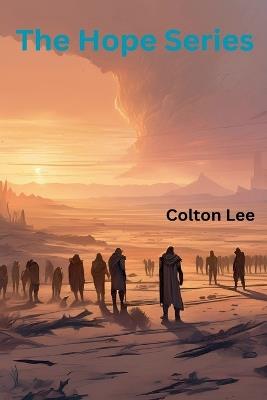 The Hope Series - Colton Lee - cover