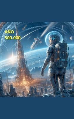 Año 500.000 - Peter Kapra - cover