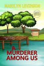 A Murderer Among Us
