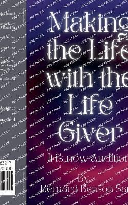 Making the Life with the Life Giver - Bernard Benson Sarfo - cover