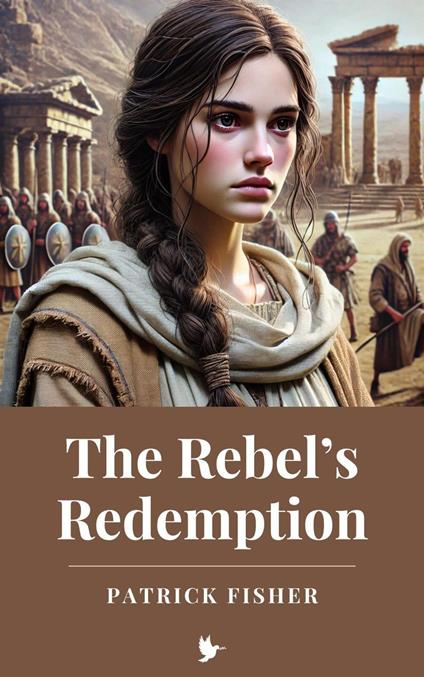 The Rebel’s Redemption - Patrick Fisher - ebook