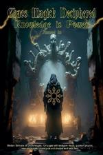 Chaos Magick Deciphered- Knowledge is Power