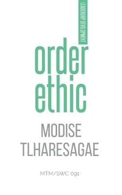 Order Ethic - Modise Tlharesagae - cover