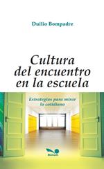 Cultura del encuentro en la escuela