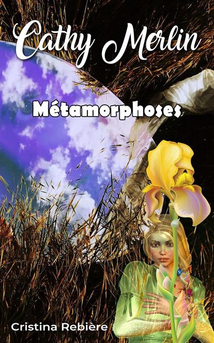 Métamorphoses - Cristina Rebiere - ebook