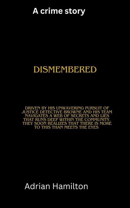 Dismembered