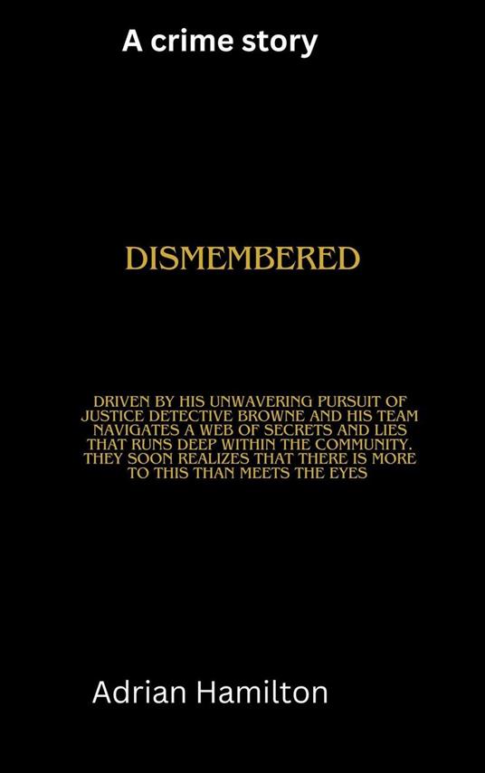 Dismembered