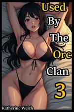 Used By The Orc Clan 3
