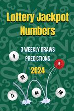 Lottery Jackpot Numbers: 3 Weekly Draws Predictions