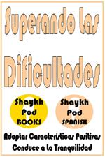 Superando Las Dificultades