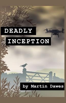 Deadly Inception - Martin Dawes - cover