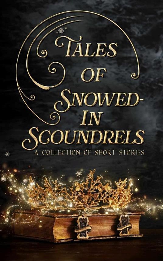 Tales of Snowed-In Scoundrels