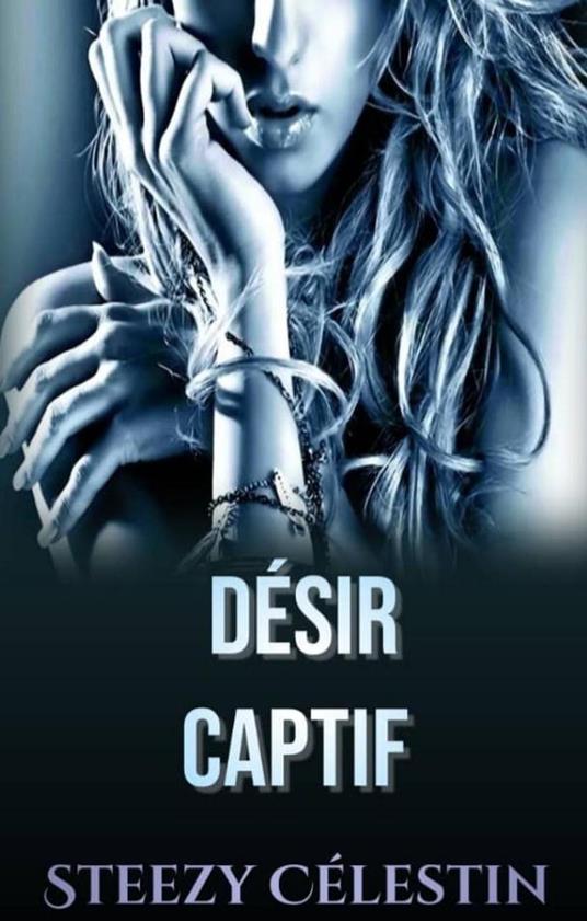 Désir captif