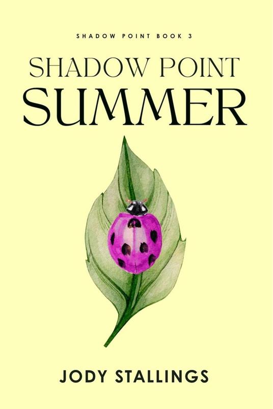Shadow Point Summer