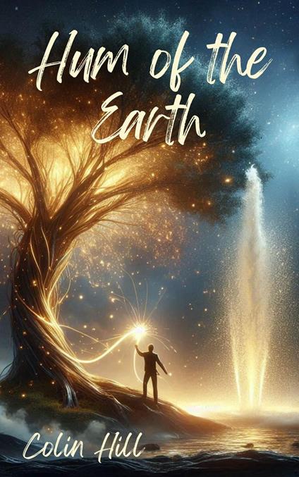 Hum of the Earth - Colin Hill - ebook