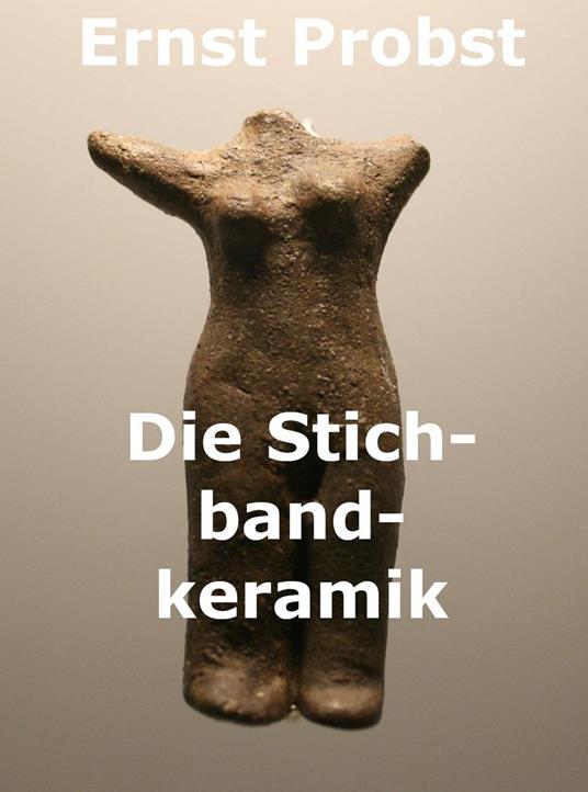 Die Stichbandkeramik