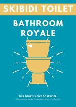Skibidi Toilet: Bathroom Royale