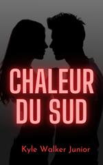 Chaleur du sud