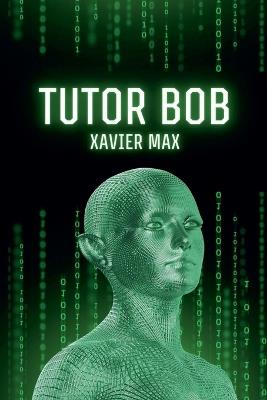 Tutor Bob - Xavier Max - cover