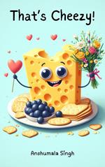 That’s Cheezy!