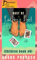 Dust of Father's Feet: Children Book 8