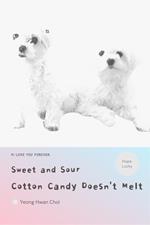 Sweet and Sour Cotton Candy Doesn't Melt