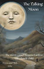The Talking Moon
