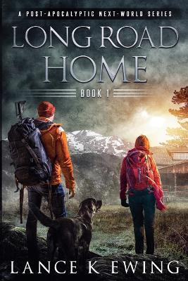 Long Road Home - Lance K Ewing - cover