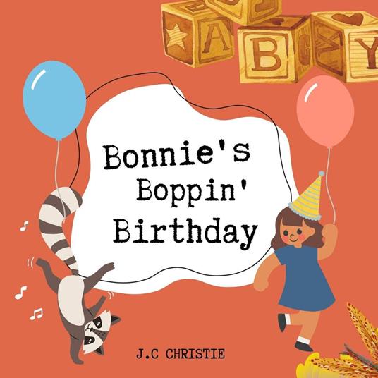 Bonnie´s Boppin' Birthday - J.C CHRISTIE - ebook
