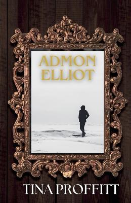 Admon Elliot - Tina Proffitt - cover