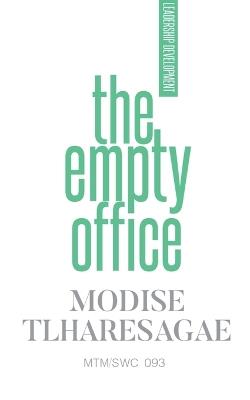 The Empty Office - Modise Tlharesagae - cover