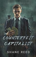Conterfeit Capitalist